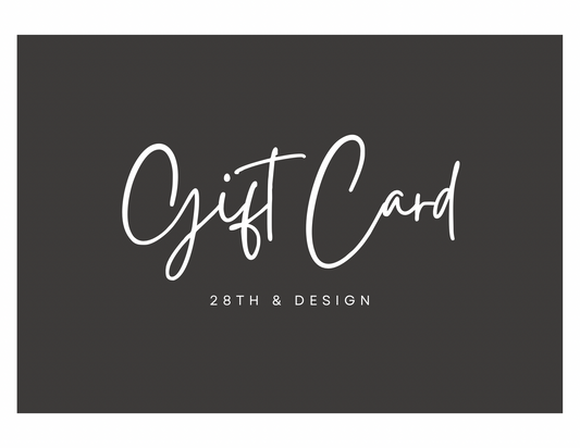28th & Design Gift Card