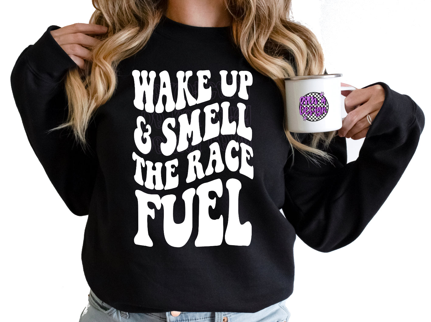 WAKE UP AND SMELL THE RACE FUEL