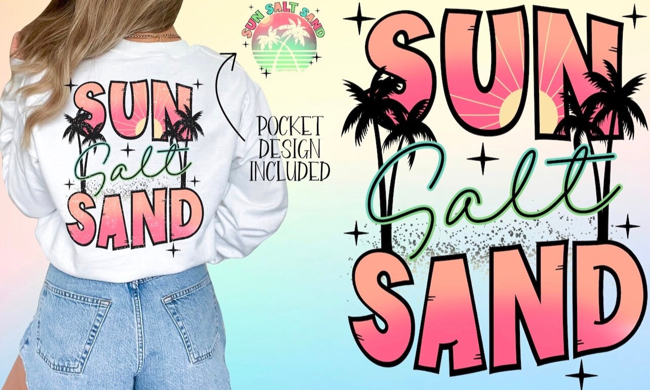 Sun salt sand, boutique quality, Sublimation Transfer, DTF,trendy, handmade as ordered, Mama Owned, Family Operated